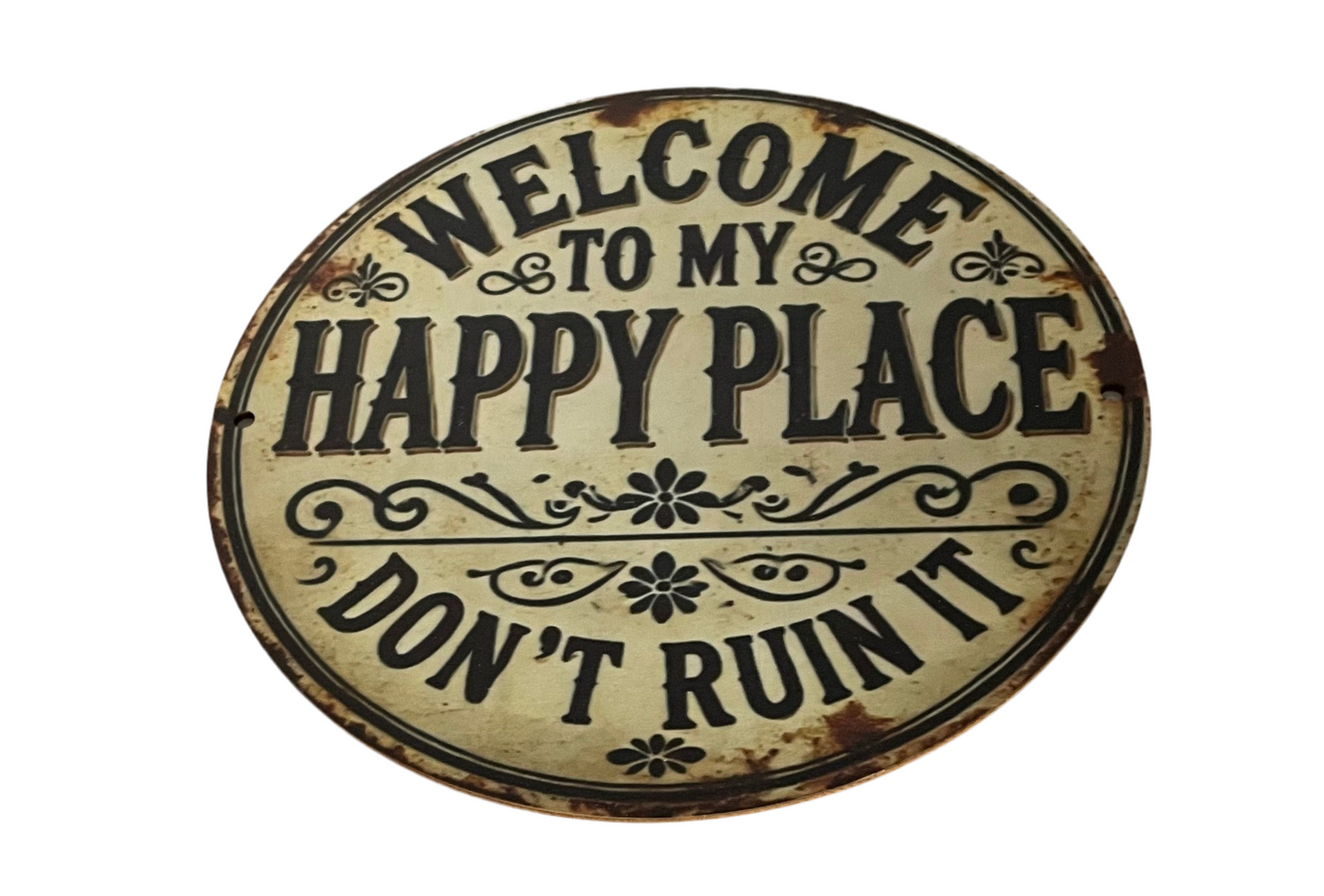 Welcome to my happy place wooden round sign