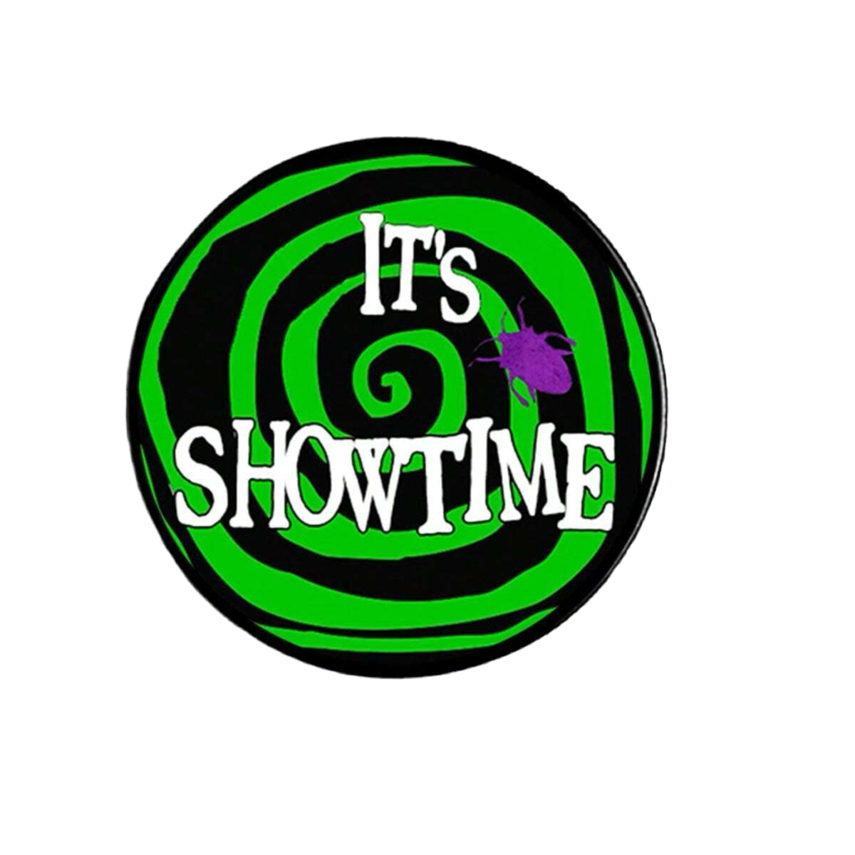 It's Showtime pin badge