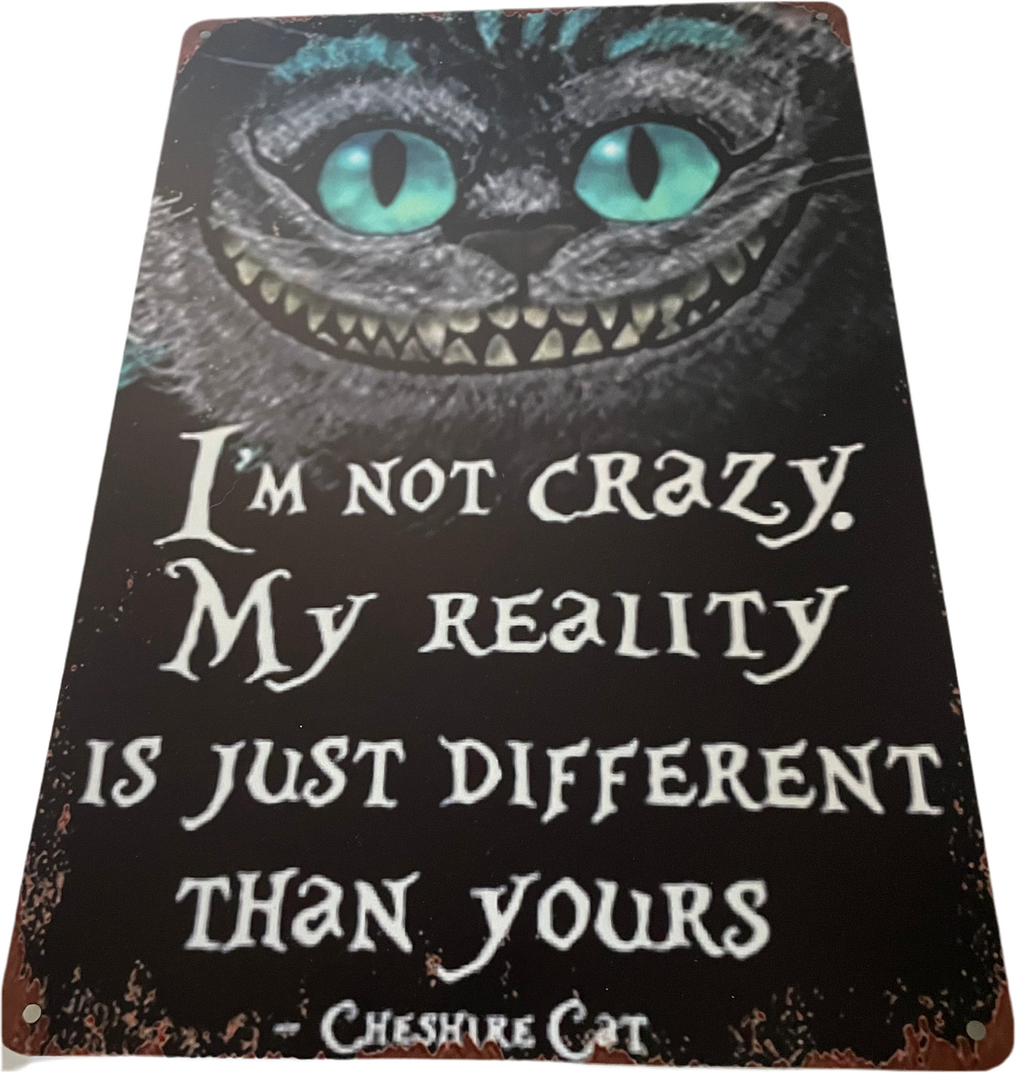 I’m not crazy sign