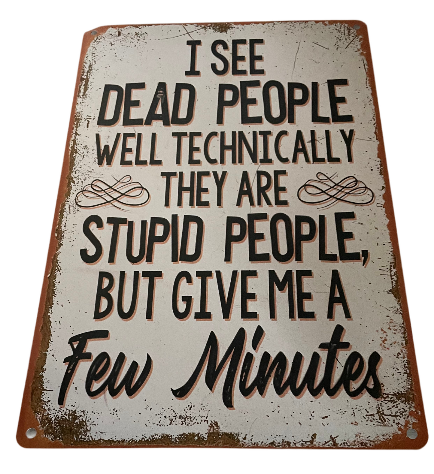 I see dead people sign