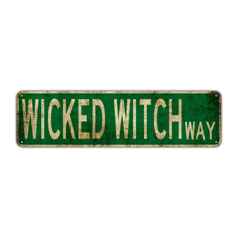 Wicked Witch Way Sign