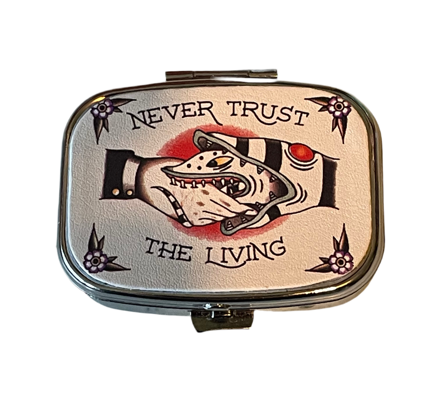 Never trust the living tin