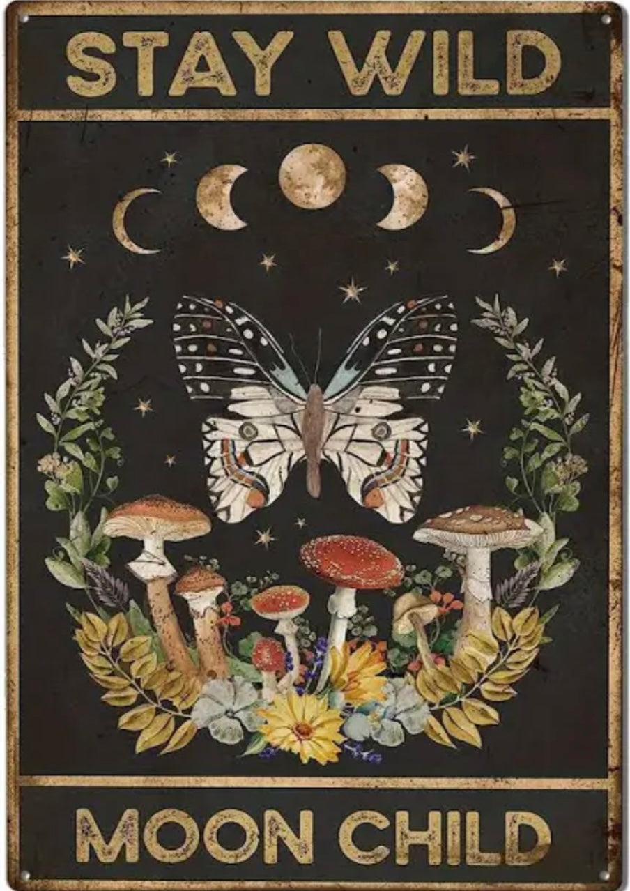 Stay Wild Moonchild Sign