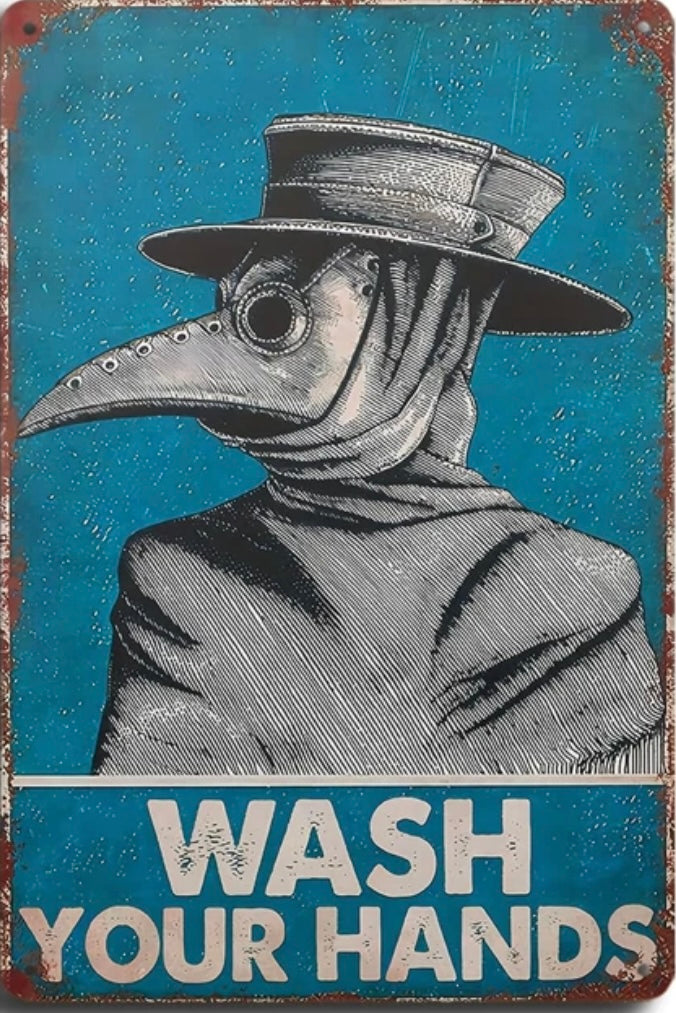 Plague Doctor wash your hands sign