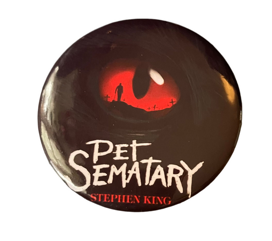 Pet Sematary pin badge