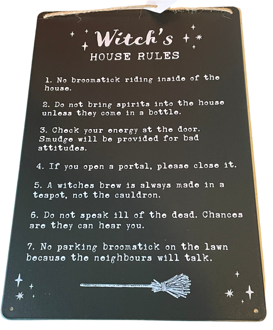Witch’s house rules sign