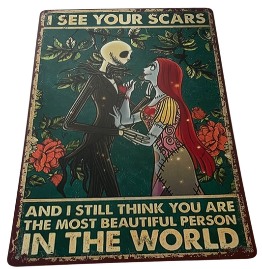 I see your scars design 2 sign