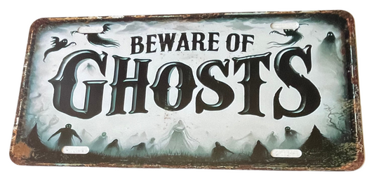Beware of Ghosts sign