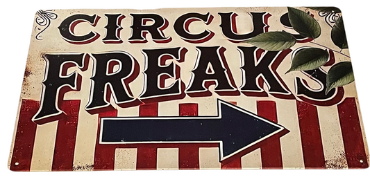 Circus freaks sign