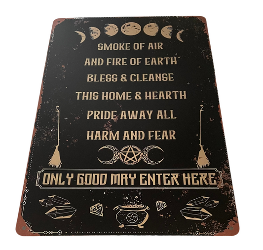 Only good may enter here sign