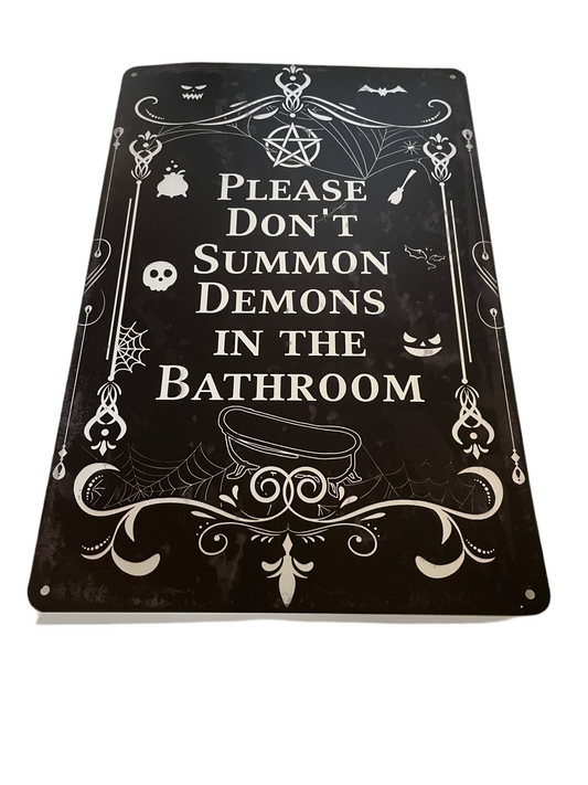 Please don’t summon demons in the bathroom design 2 sign