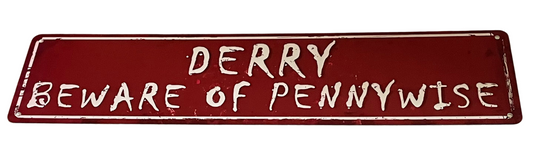 Derry beware of Pennywise sign