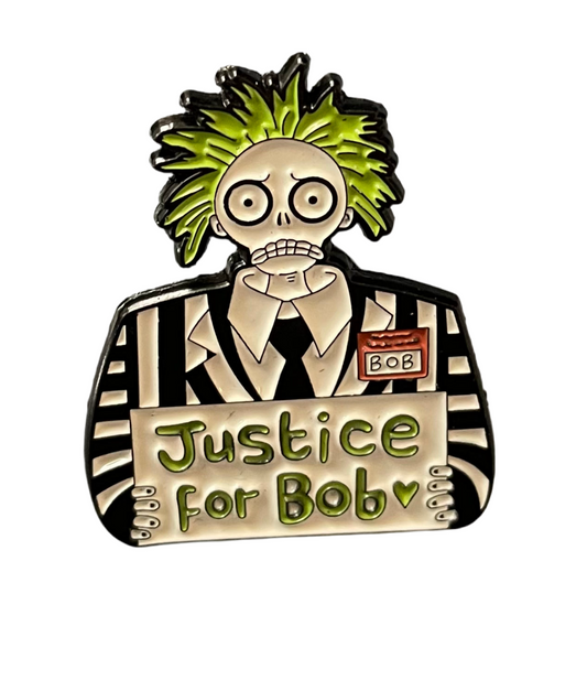 Beetlejuice justice for Bob pin badge
