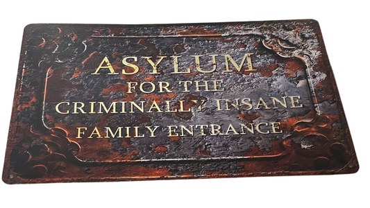 Asylum sign
