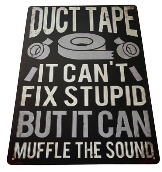 Duct tape sign