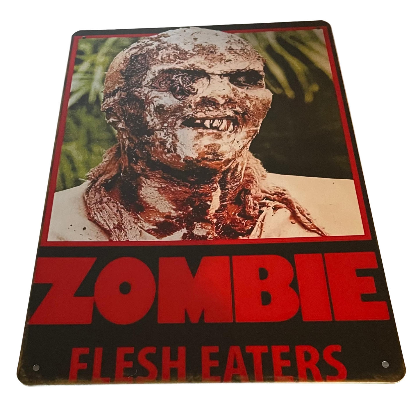 Zombie flesh eaters sign