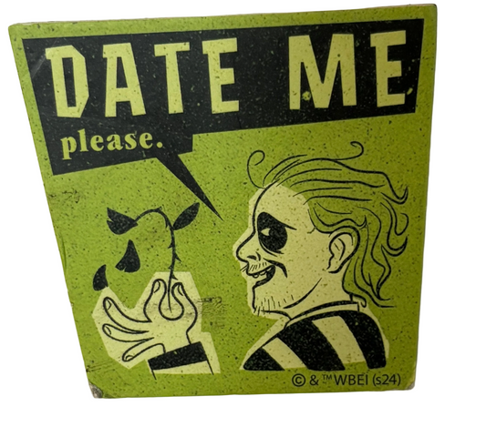 Beetlejuice date me please magnet