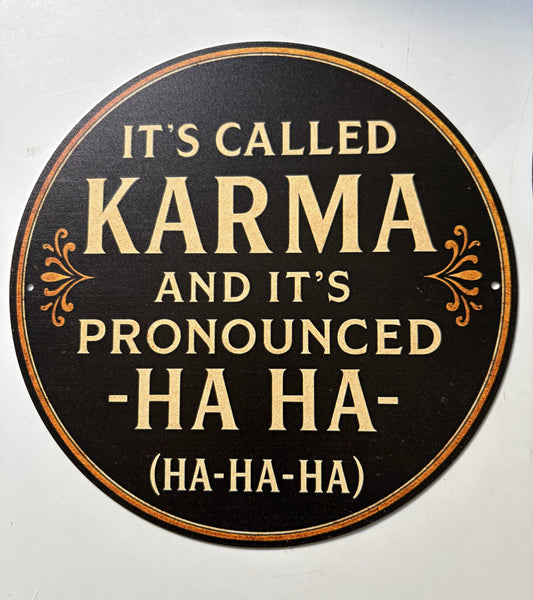 Karma round sign