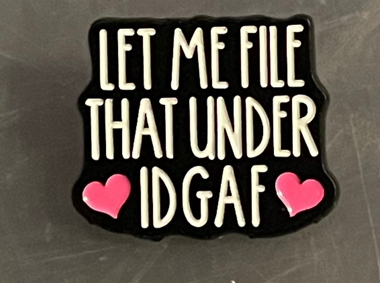 Let me file under IDGAF