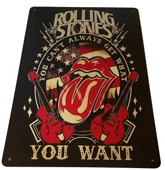 Rolling Stones you can’t always get what you want sign