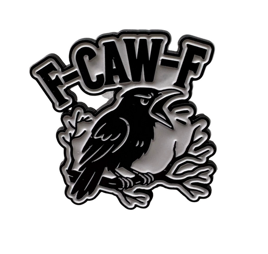 F caw f pin badge