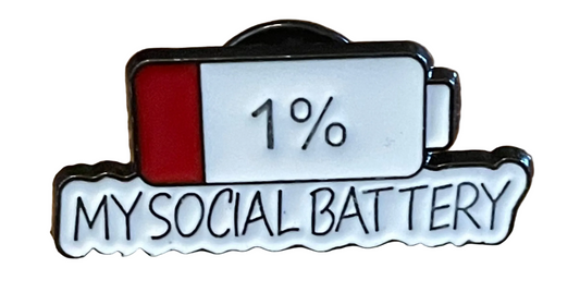 1% my social battery pin badge