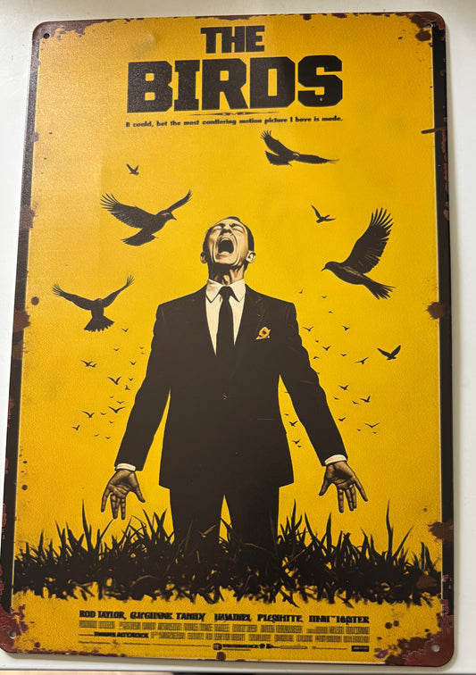 The Birds yellow sign