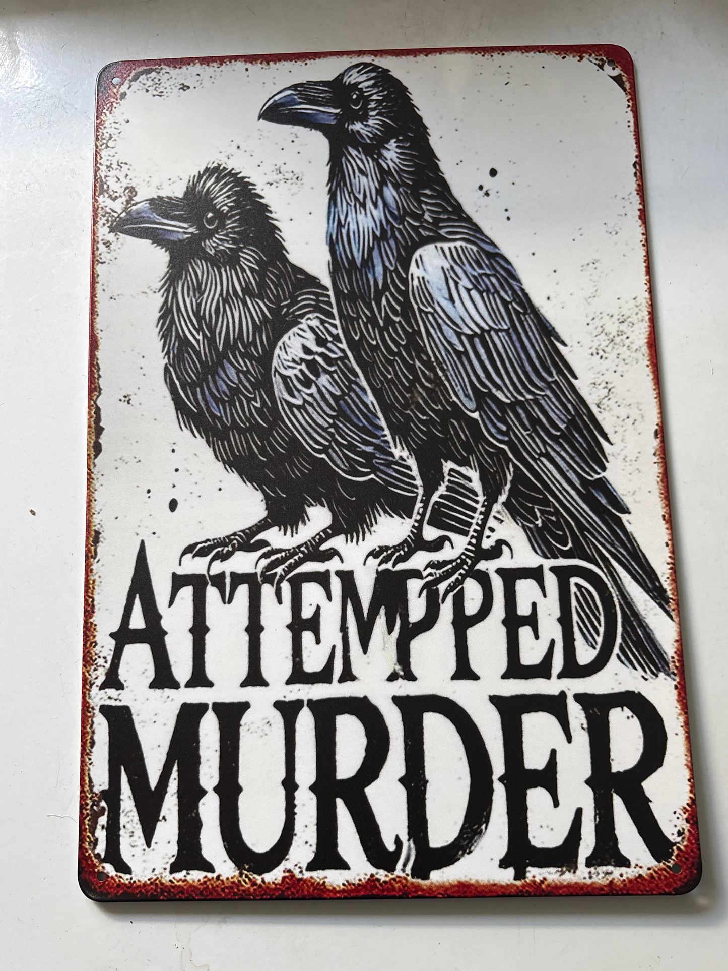 Attempted Murder crow sign